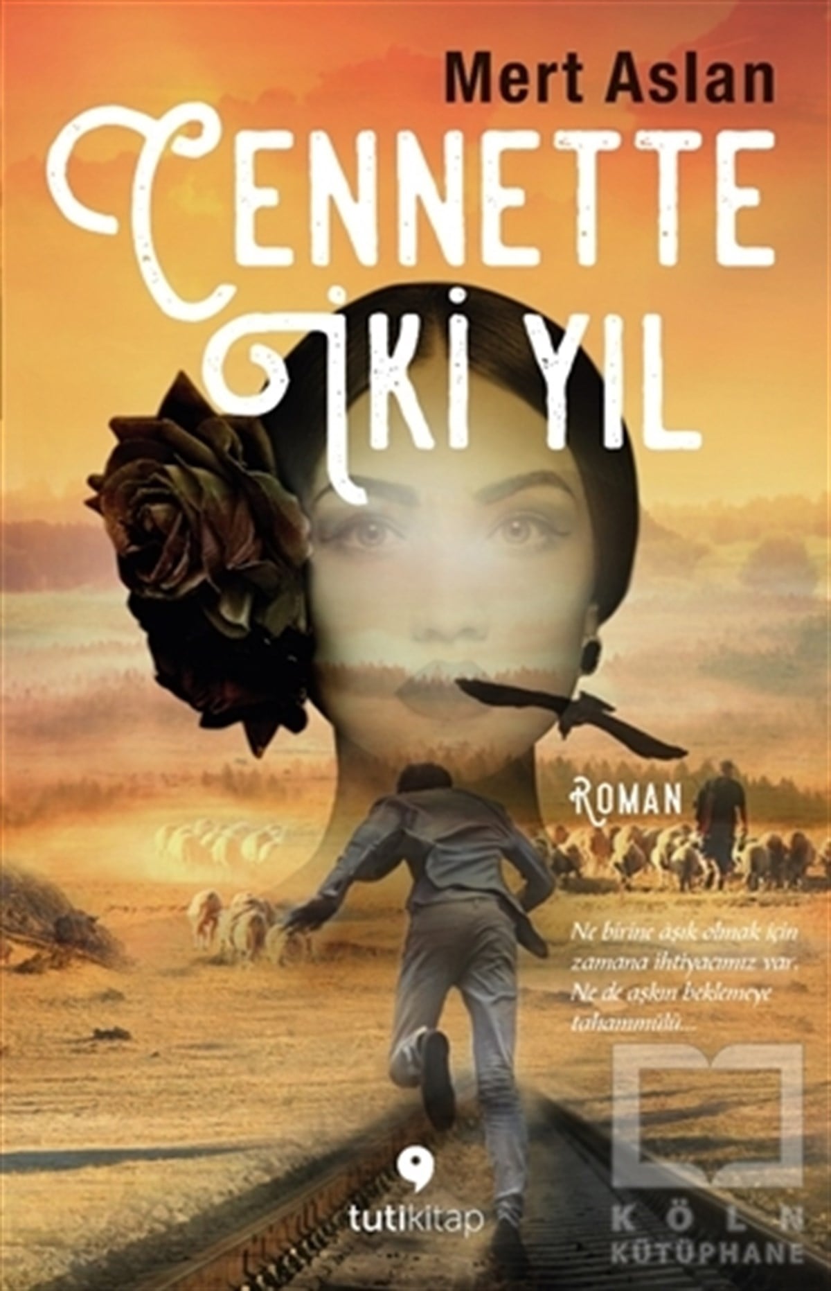 Mert AslanRomanCennette İki Yıl