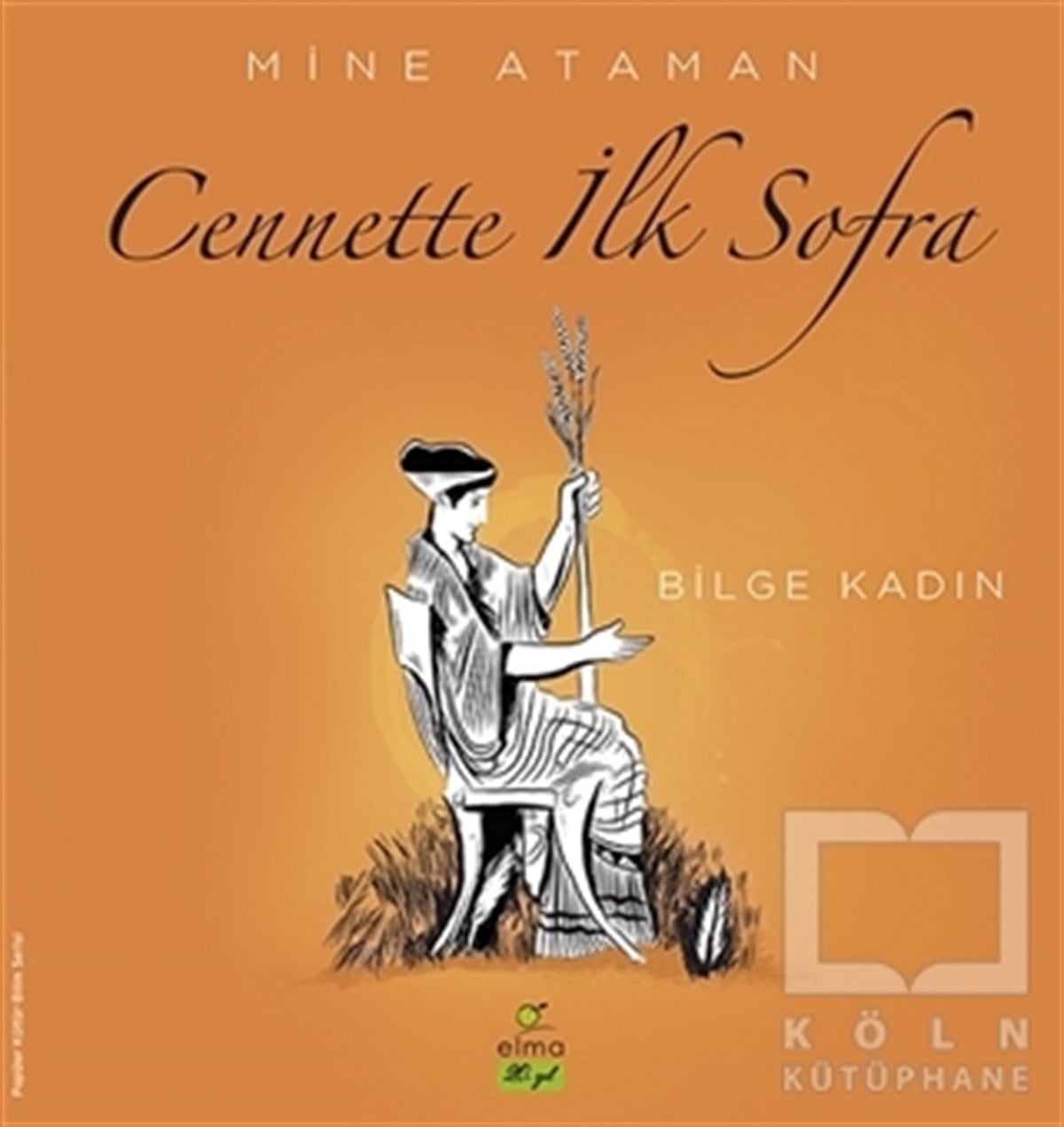 Mine AtamanPopüler KültürCennette İlk Sofra - Bilge Kadın