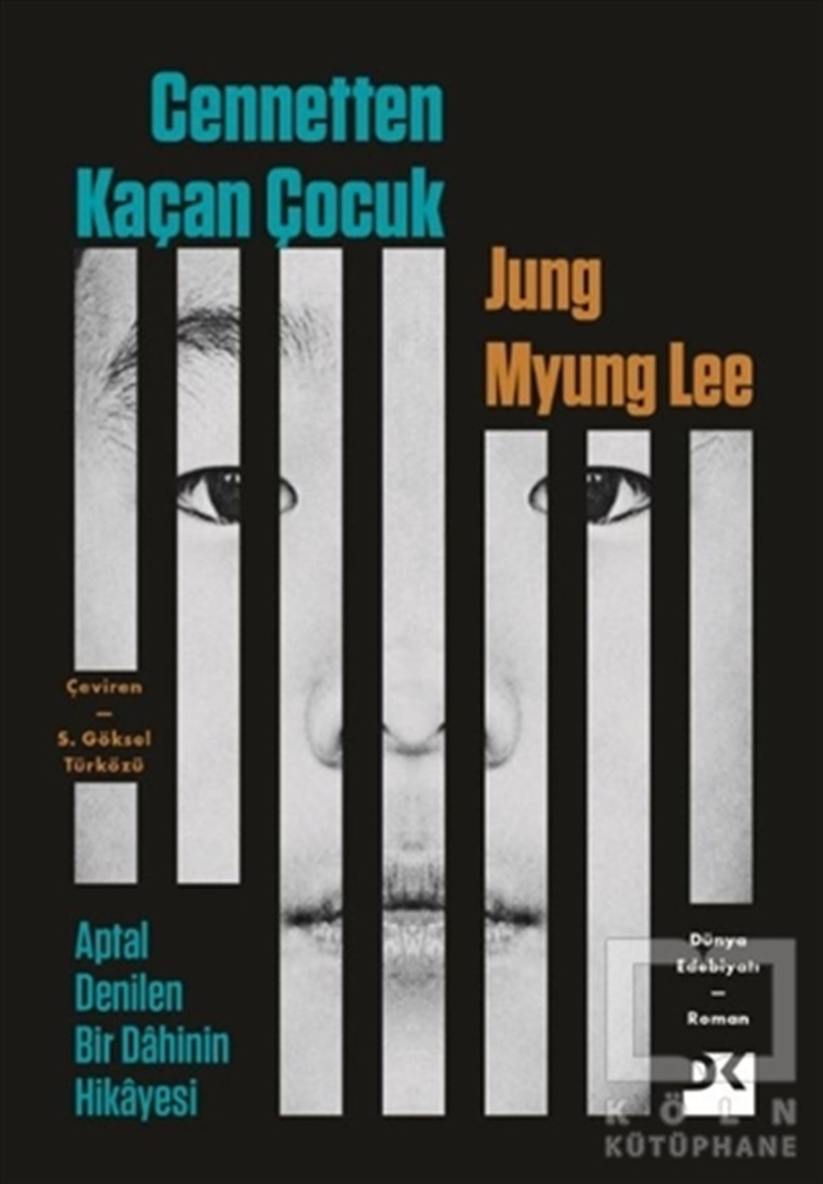 Jung Myung LeeTürkçe RomanlarCennetten Kaçan Çocuk