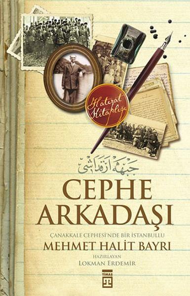 Lokman ErdemirAnı & Mektup & Günlük KitaplarıCephe Arkadaşı-Çanakkale Cephesi'nd