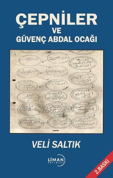 Veli SaltıkTürk Tarihi Araştırmaları KitaplarıÇepniler ve Güvenç Abdal Ocağı