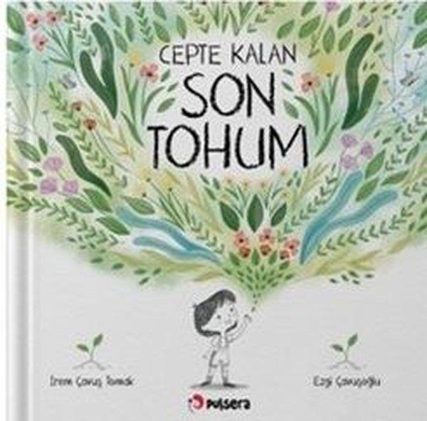 İrem Çavuş TomakEgitim Etkinlik KitaplariCepte Kalan Son Tohum