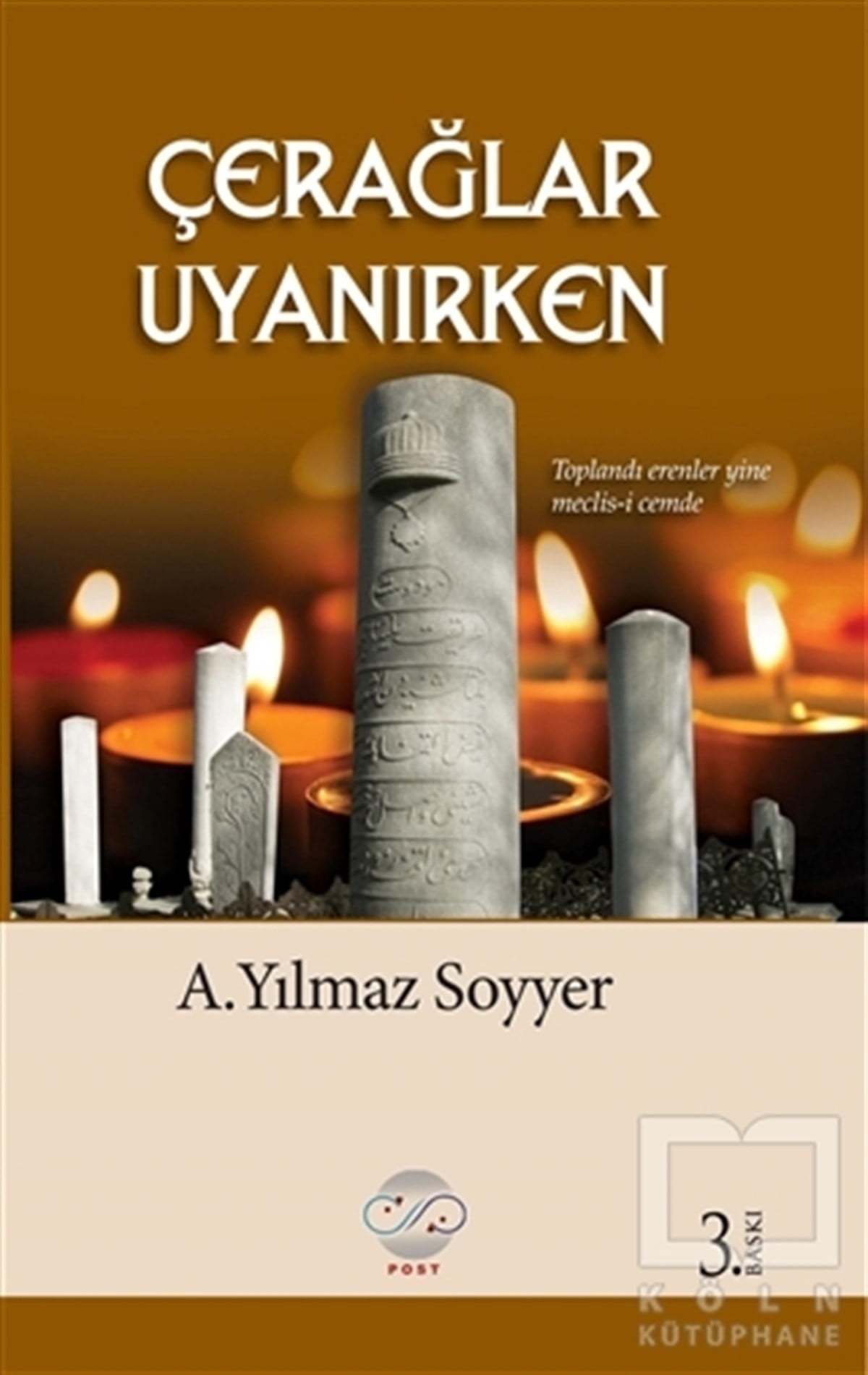 A. Yılmaz SoyyerTarihsel RomanlarÇerağlar Uyanırken