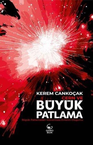 Kerem CankoçakPopüler Bilim KitaplarıCern ve Büyük Patlama