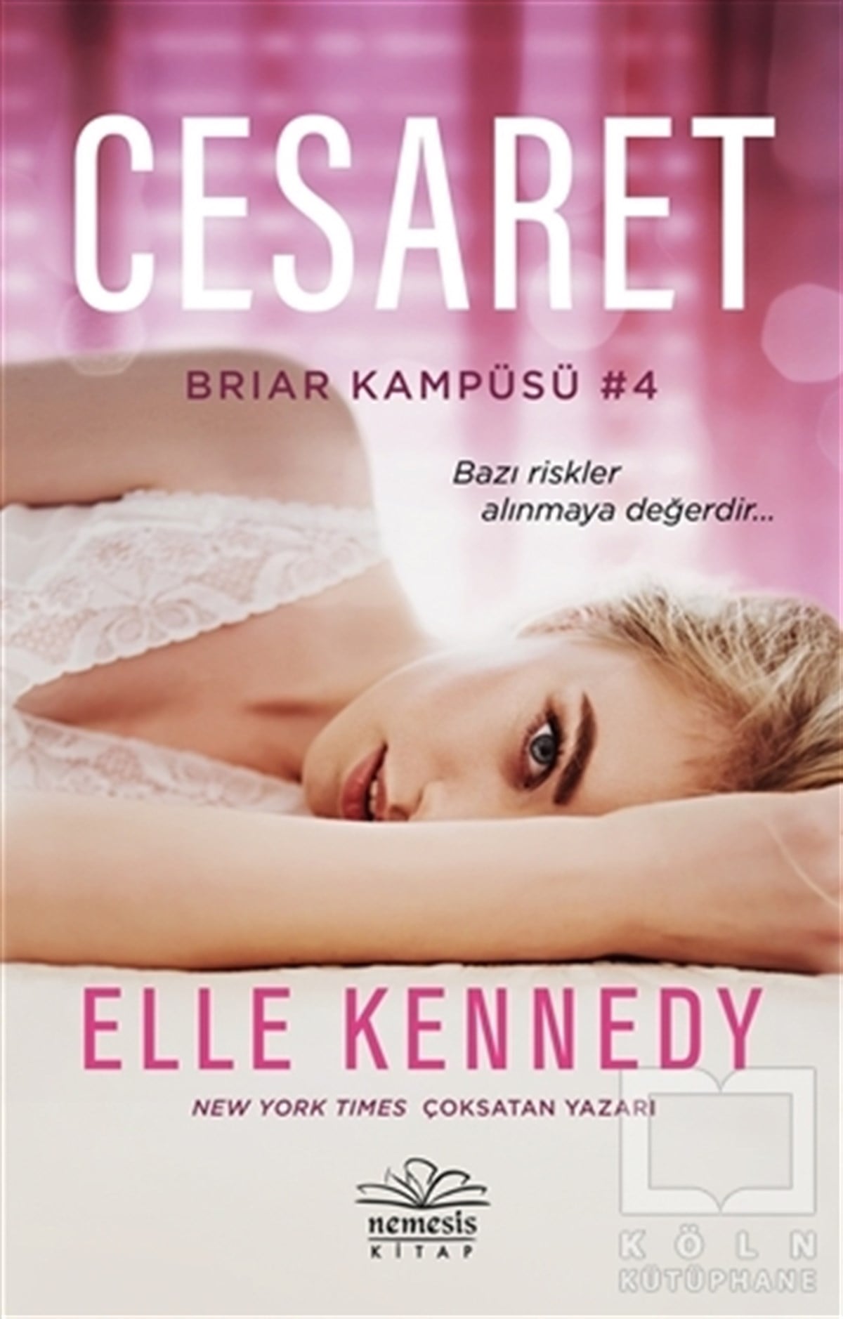 Elle KennedyTürkçe RomanlarCesaret