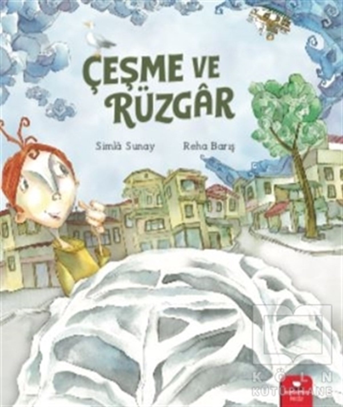 Simla SunayRoman-ÖyküÇeşme ve Rüzgar