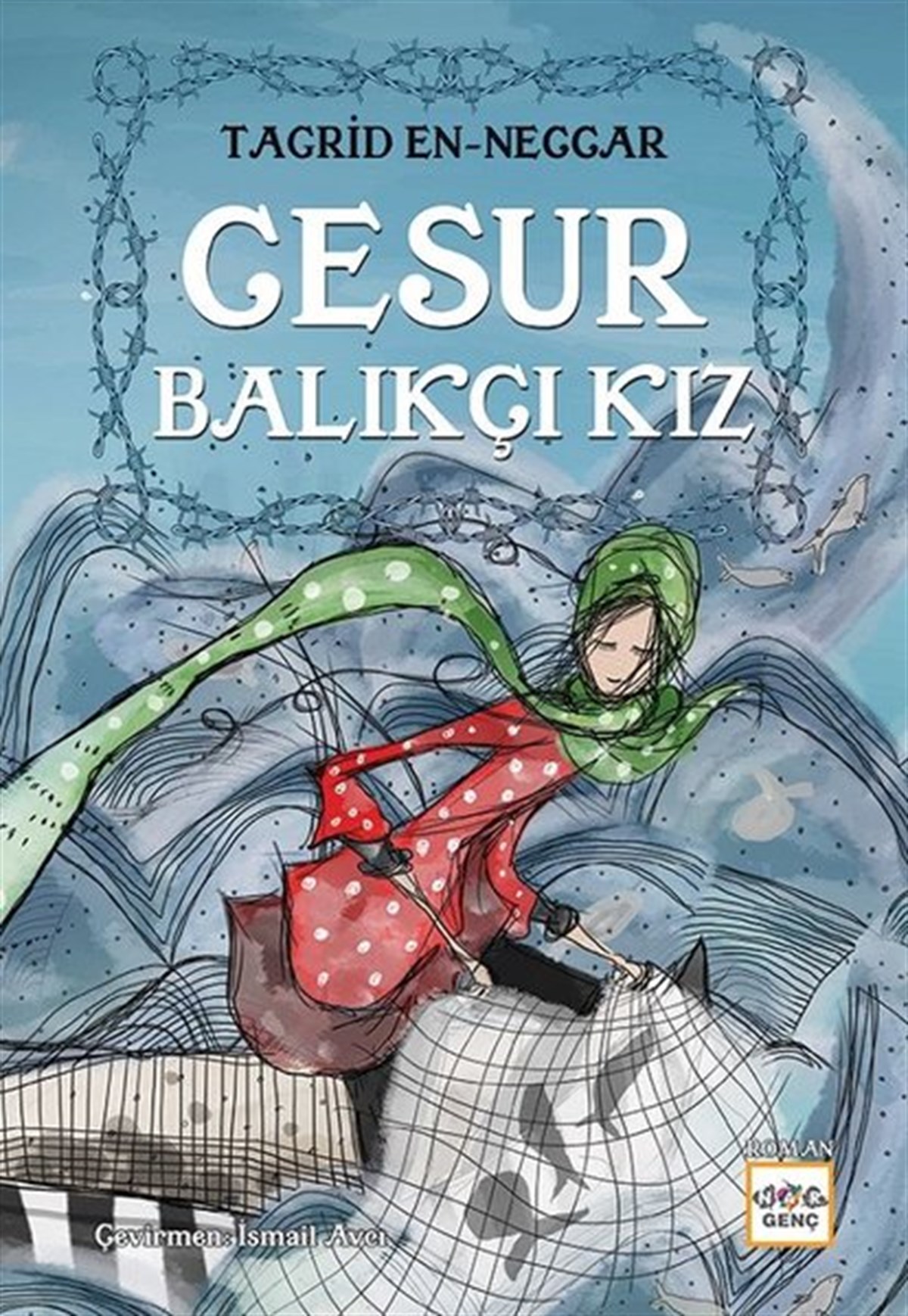 Tagrid en-NeccarÇocuk Gençlik RomanlarıCesur Balıkçı Kız