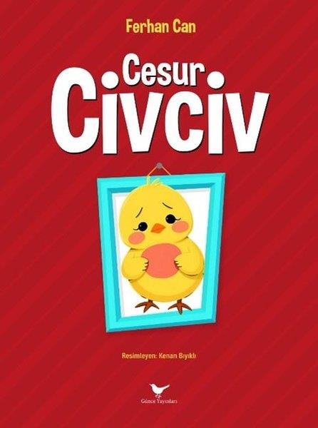 Ferhan CanEgitim Etkinlik KitaplariCesur Civciv