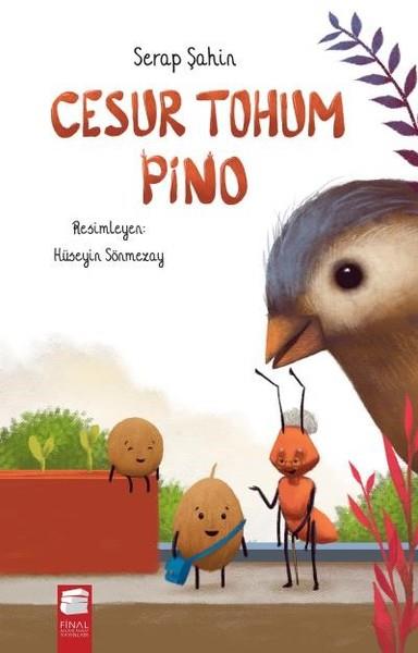 Serap ŞahinÇocuk Masal KitaplarıCesur Tohum Pino