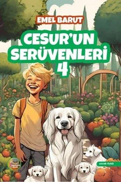 Emel BarutÇocuk Gençlik RomanlarıCesur'un Serüvenleri 4