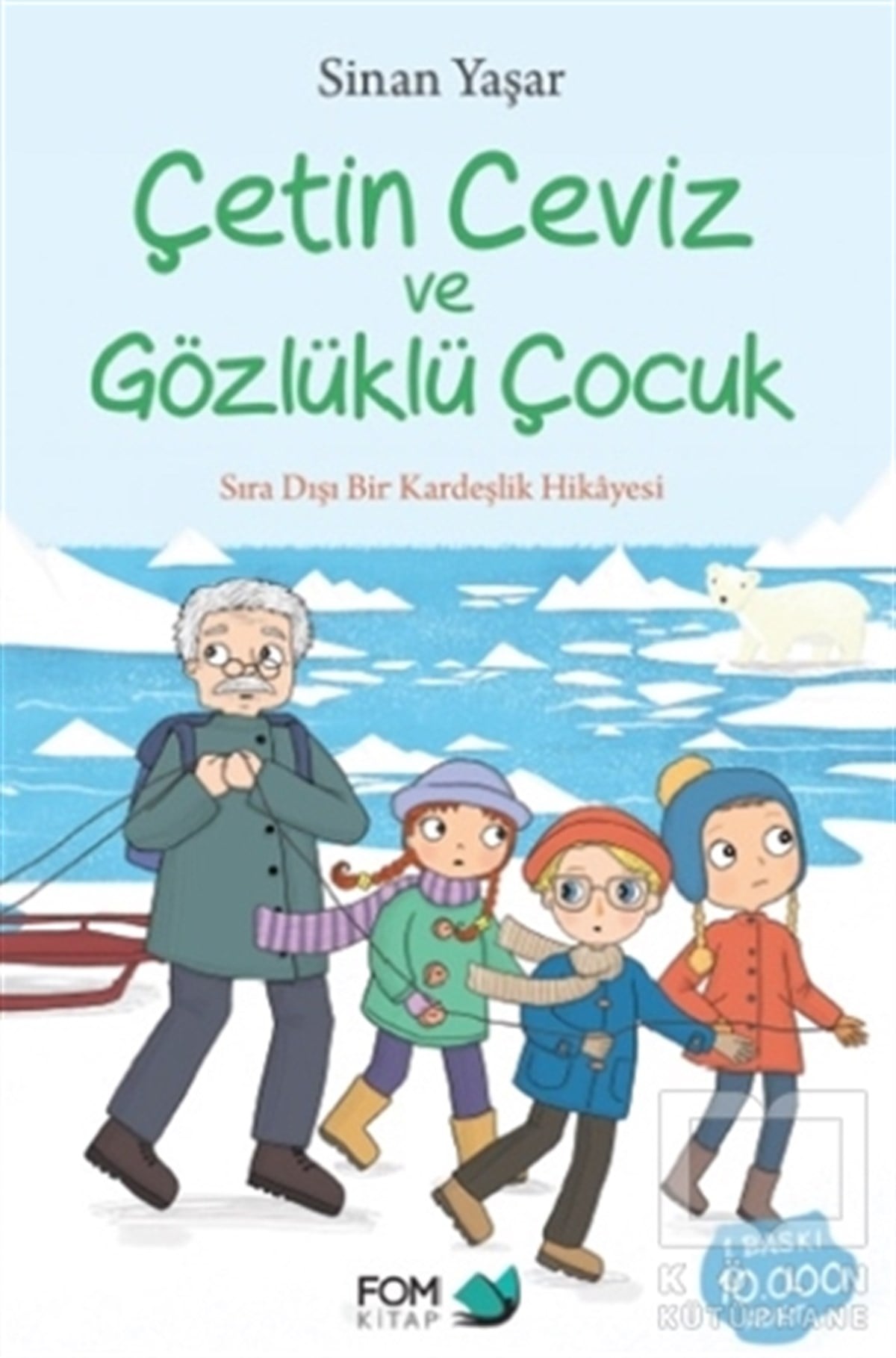 Sinan YaşarÇocuk RomanlarıÇetin Ceviz ve Gözlüklü Çocuk