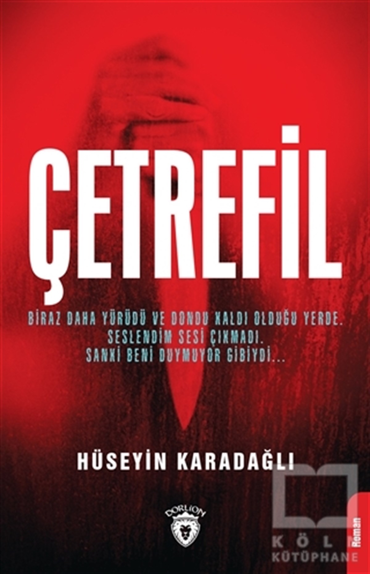 Hüseyin KaradağlıRomanÇetrefil