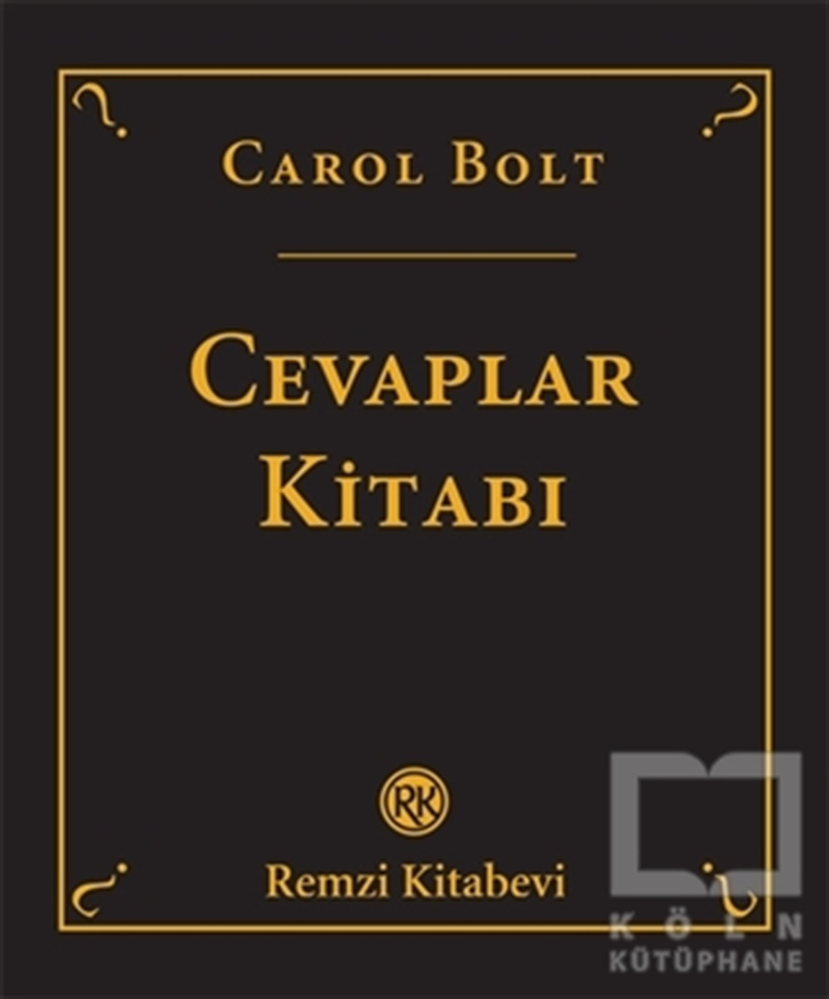 Carol BoltKişisel GelişimCevaplar Kitabı