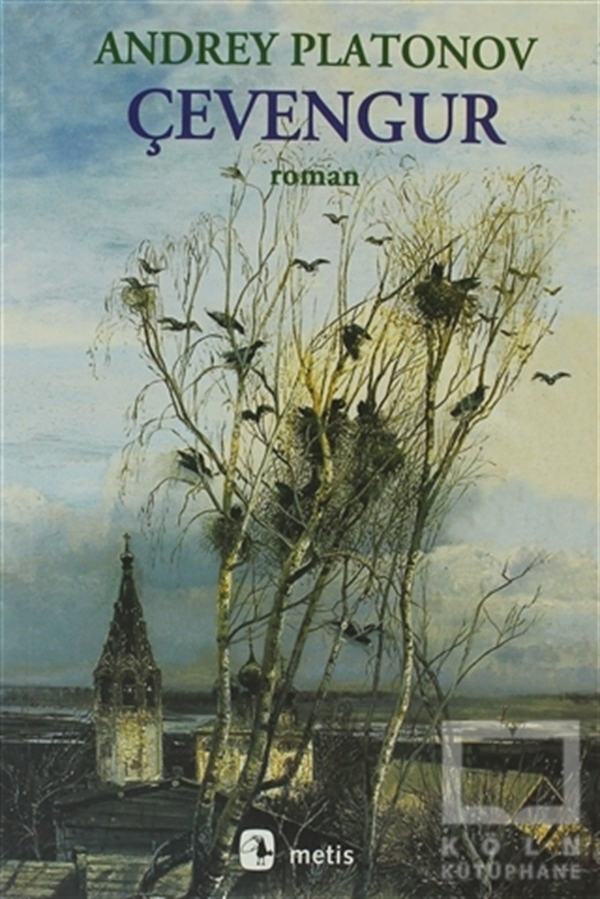 Andrey PlatonovRomanÇevengur