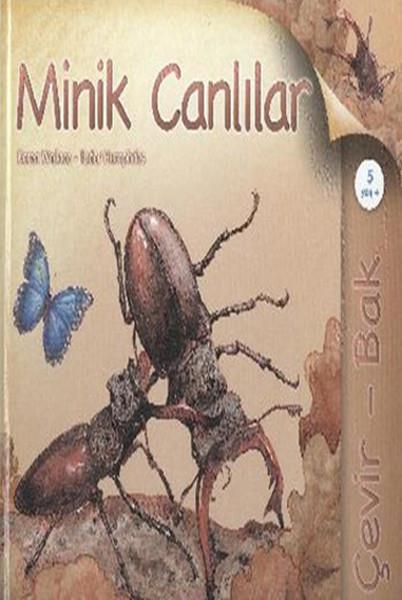 Tudor HumphriesTübitak KitaplarıÇevir Bak Minik Canlılar