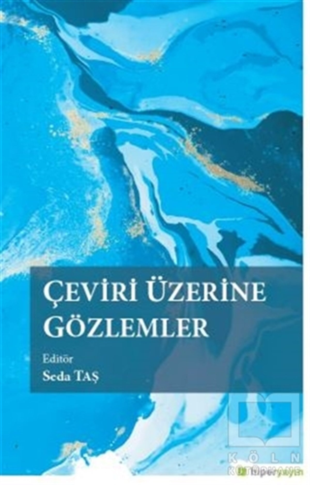 Seda TaşDil BilimÇeviri Üzerine Gözlemler