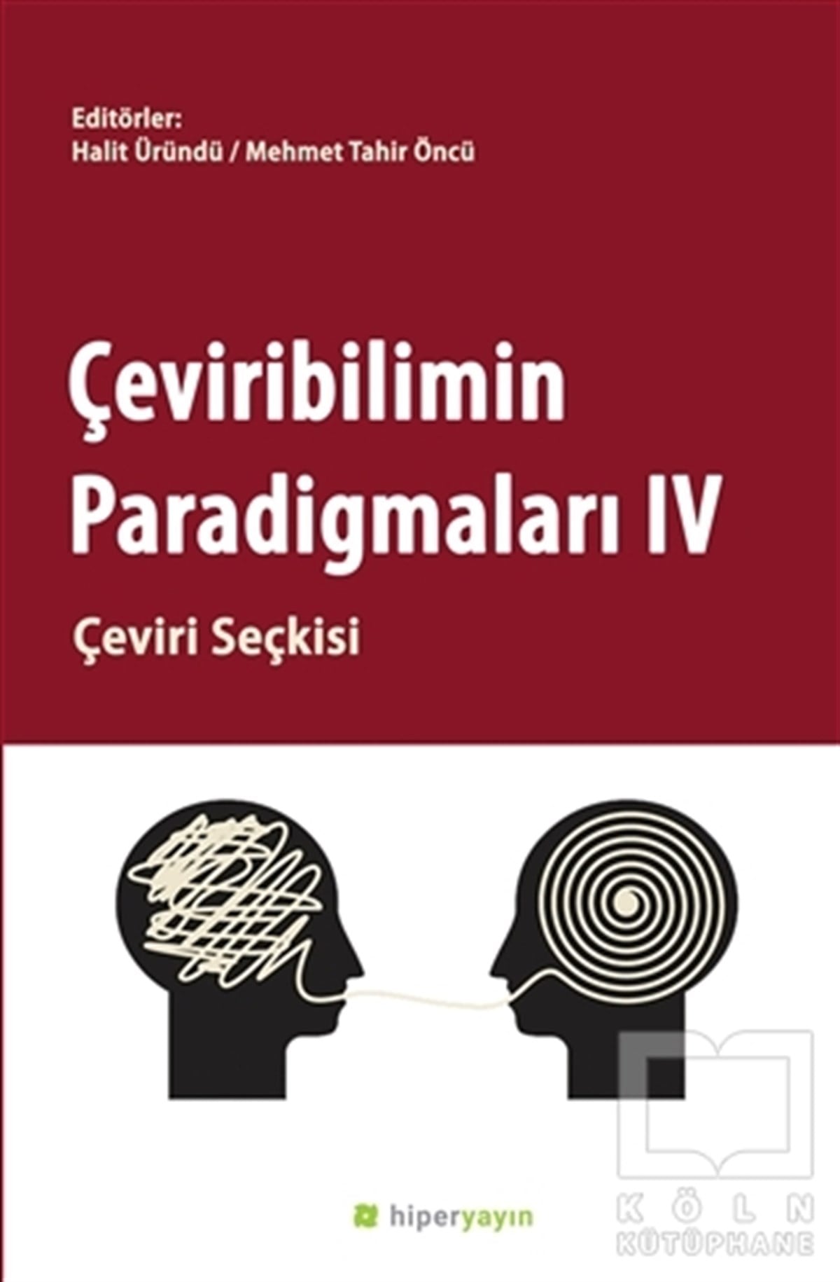Halit ÜründüDil BilimÇeviribilimin Paradigmaları 4