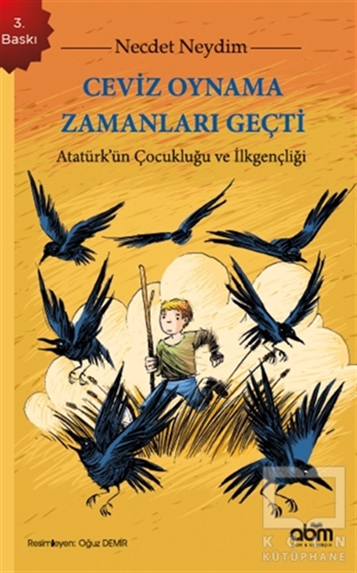 Necdet NeydimRoman-ÖyküCeviz Oynama Zamanları Geçti