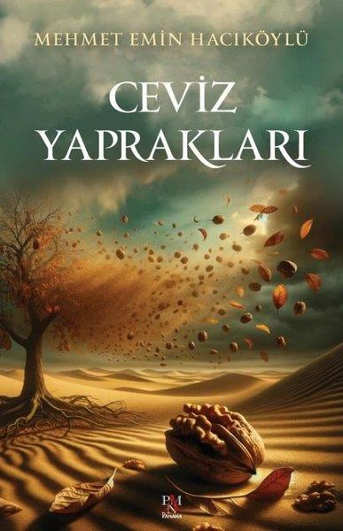 Mehmet Emin HacıköylüTürkiye RomanCeviz Yaprakları