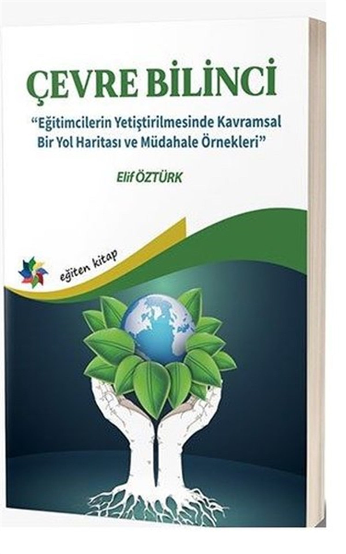 Elif ÖztürkEğitimÇevre Bilinci