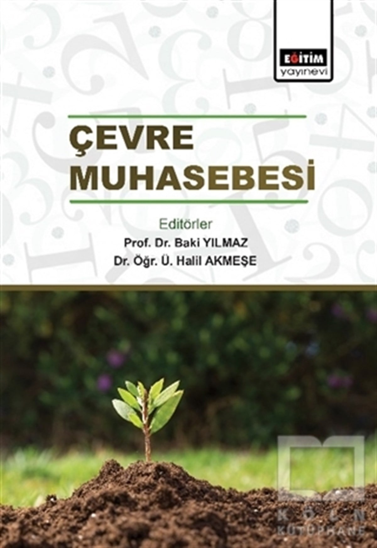 Baki Yılmazİşletme, Muhasebe, MaliyeÇevre Muhasebesi