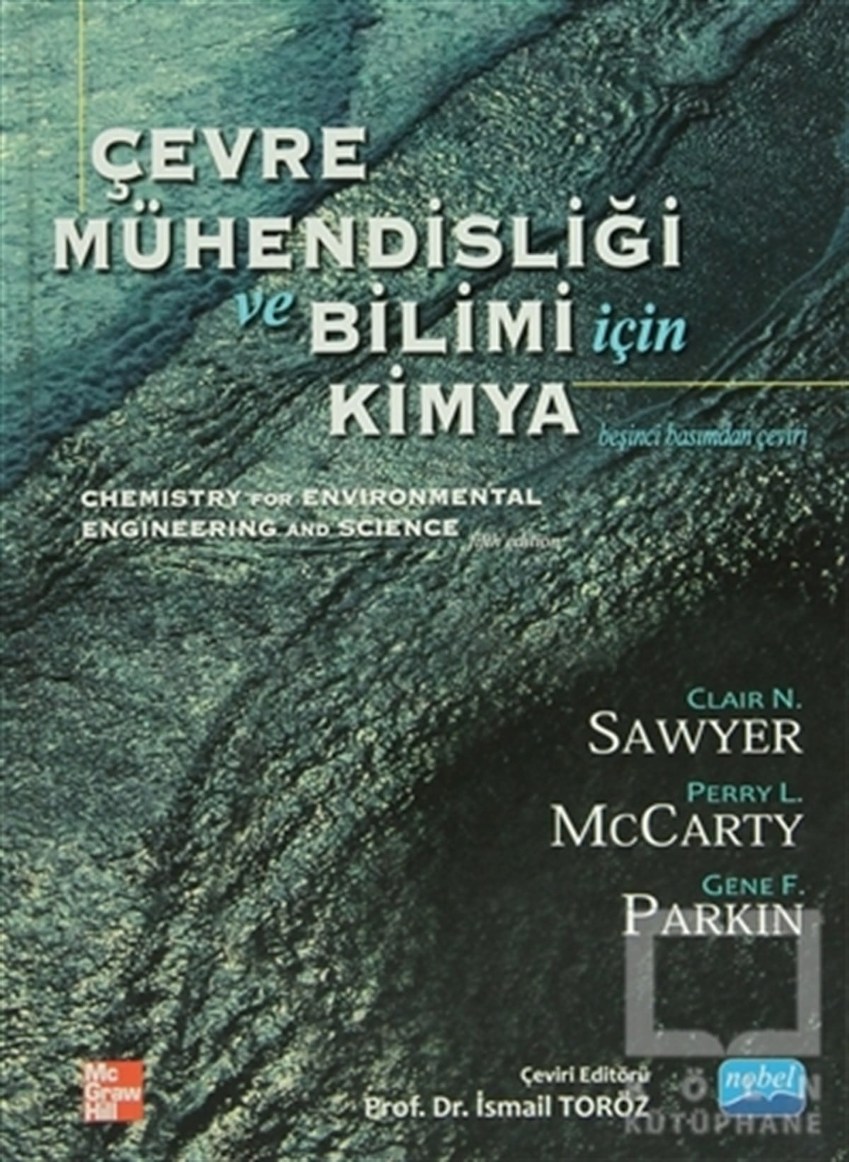 Clair N. SawyerAkademikÇevre Mühendisliği ve Bilimi için Kimya