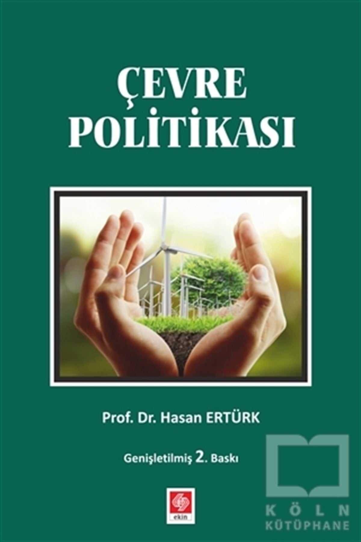 Hasan ErtürkAkademikÇevre Politikası