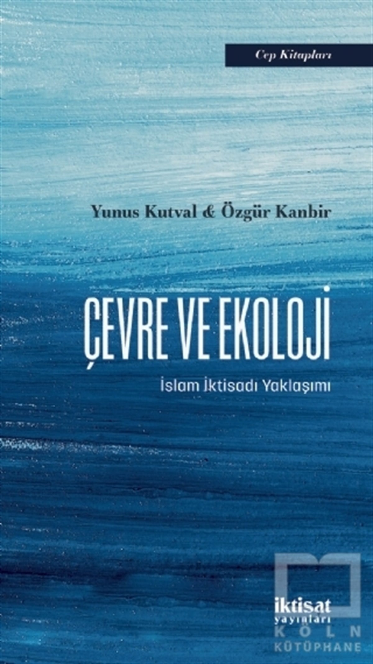 Yunus Kutvalİslam Eğitimi KitaplarıÇevre ve Ekoloji