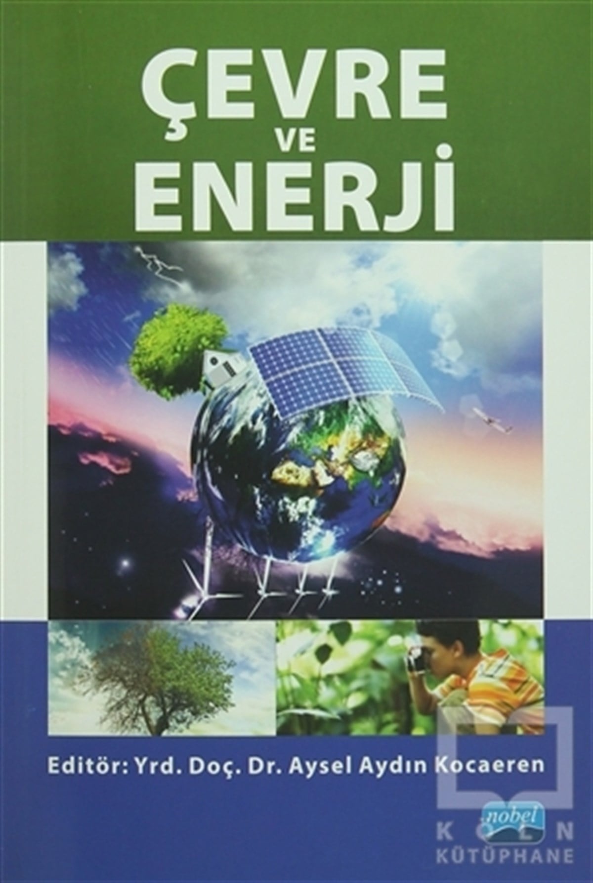 Oğuz ÖzdemirEkolojiÇevre ve Enerji