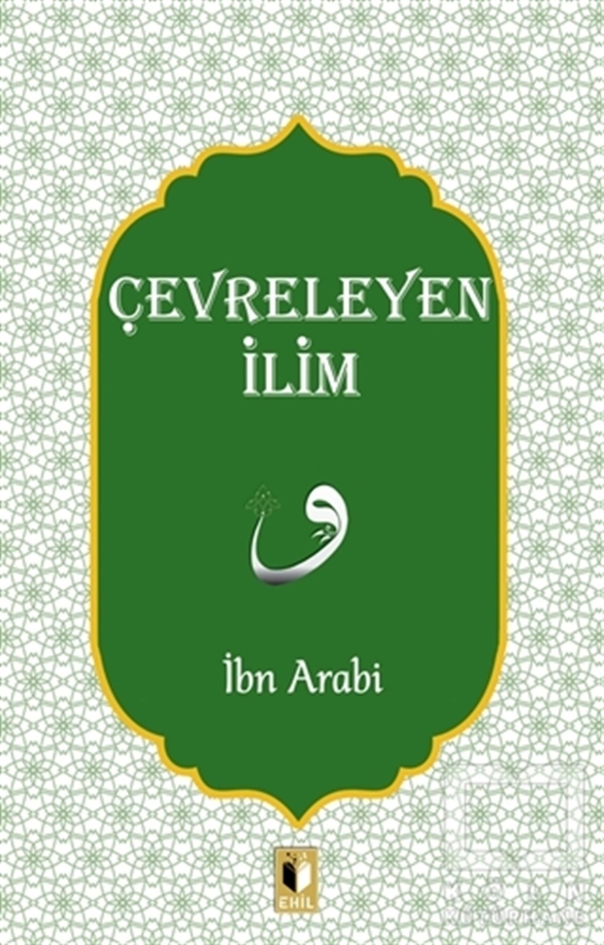 İbn ArabiDiğerÇevreleyen İlim