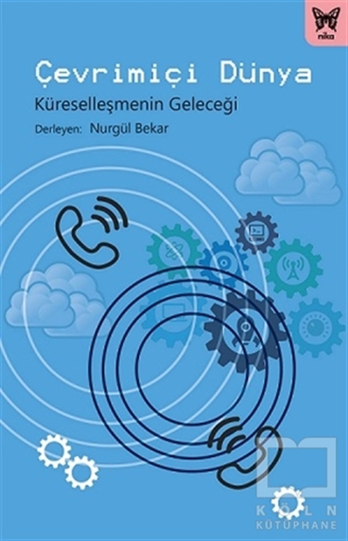 Ulaş TaştekinKüreselleşme KitaplarıÇevrimiçi Dünya