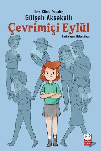 Gülşah AksakallıÇocuk Gençlik RomanlarıÇevrimiçi Eylül