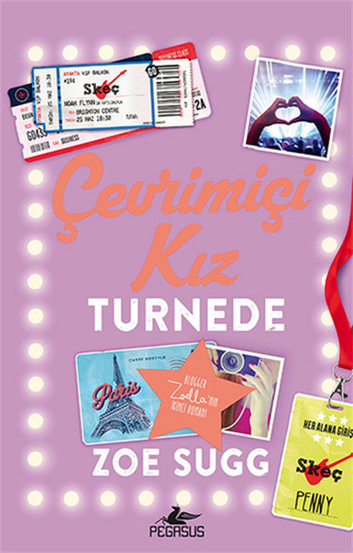 Sevinç Seyla TezcanAşk Kitapları & Aşk RomanlarıÇevrimiçi Kız - Turnede