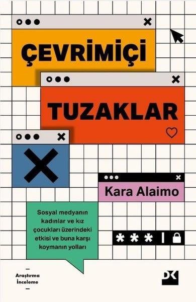 Kara Alaimoİletişim KitaplarıÇevrimiçi Tuzaklar