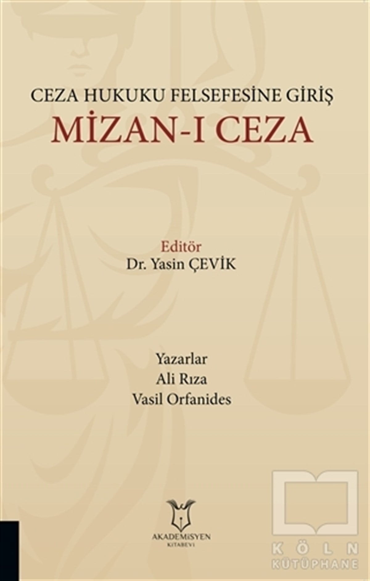 Ali RızaDiğerCeza Hukuku Felsefesine Giriş Mizan-ı Ceza