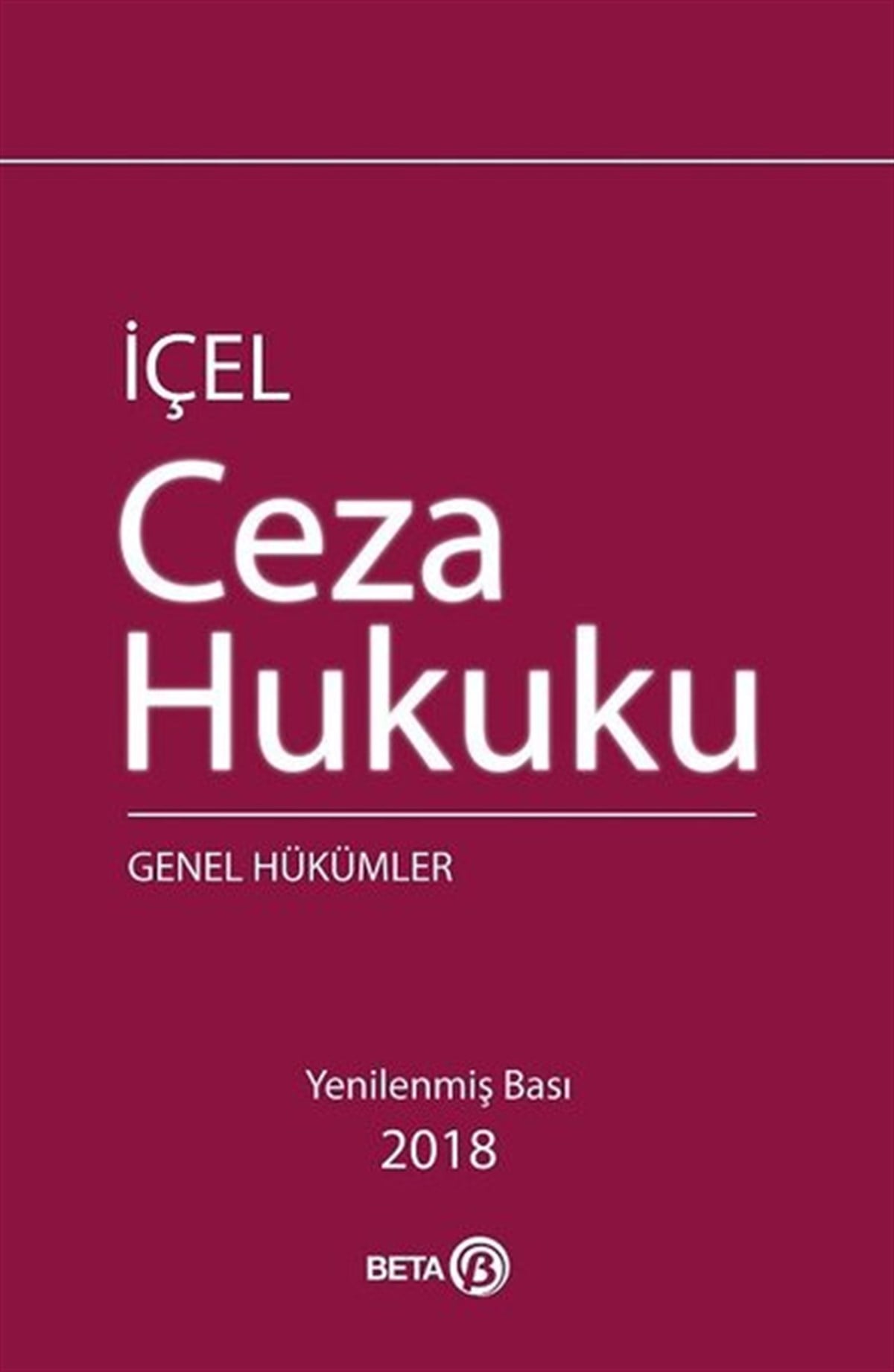 Kayıhan İçelHukuk Üzerine KitaplarCeza Hukuku - Genel Hükümler