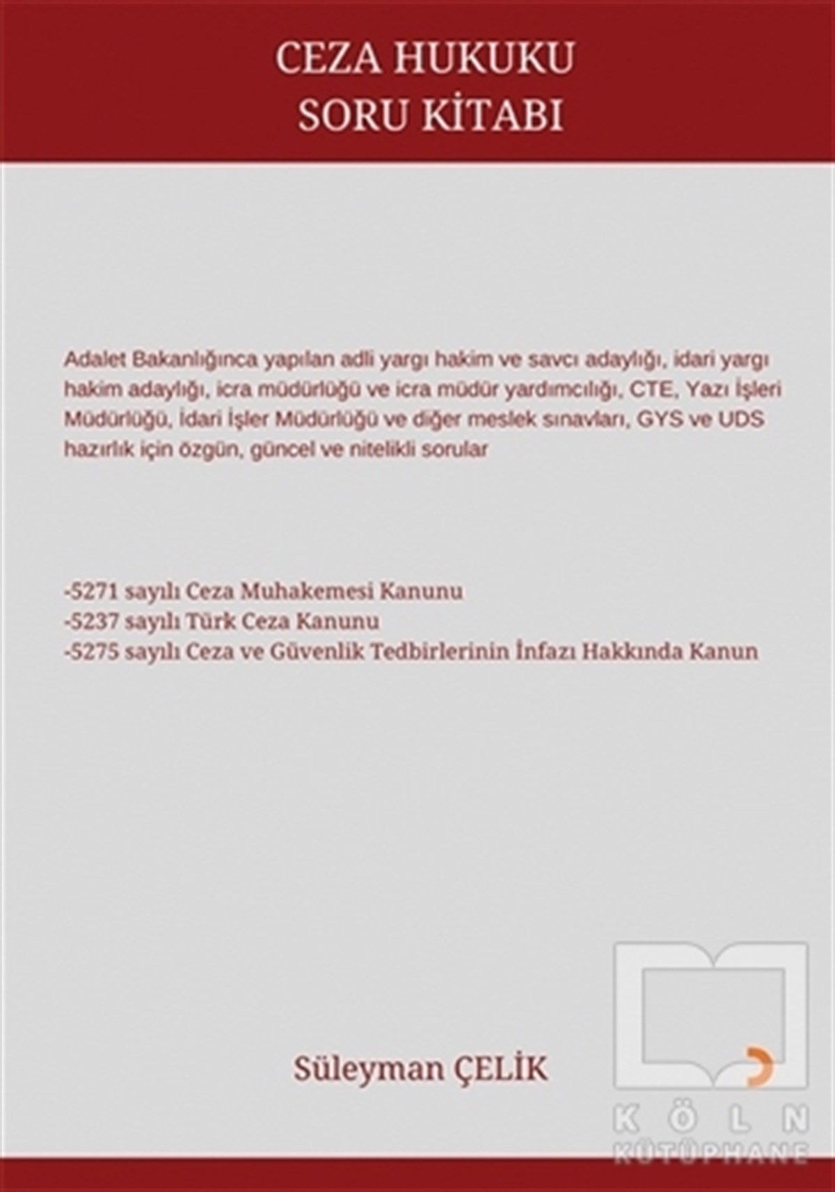 Süleyman ÇelikDiğerCeza Hukuku Soru Kitabı