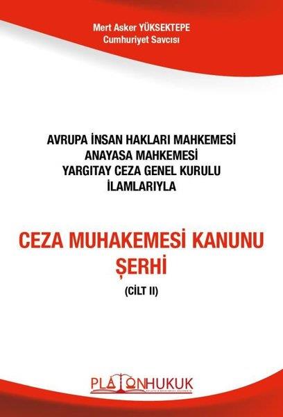 Mert Asker YüksektepeHukukCeza Muhakemesi Kanunu Şerhi - 2 Cilt Takım