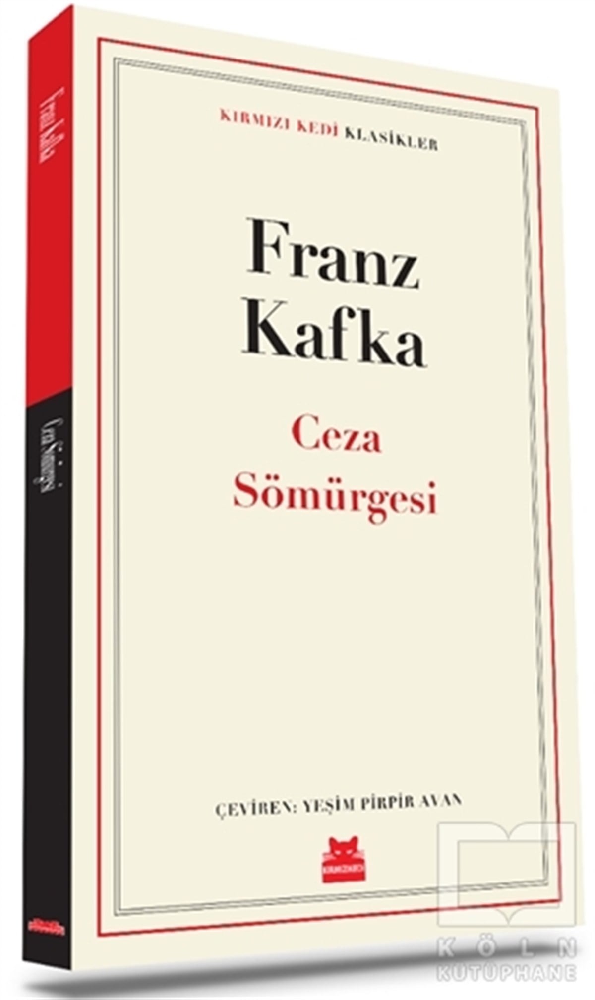 Franz KafkaDünya Klasikleri & Klasik KitaplarCeza Sömürgesi
