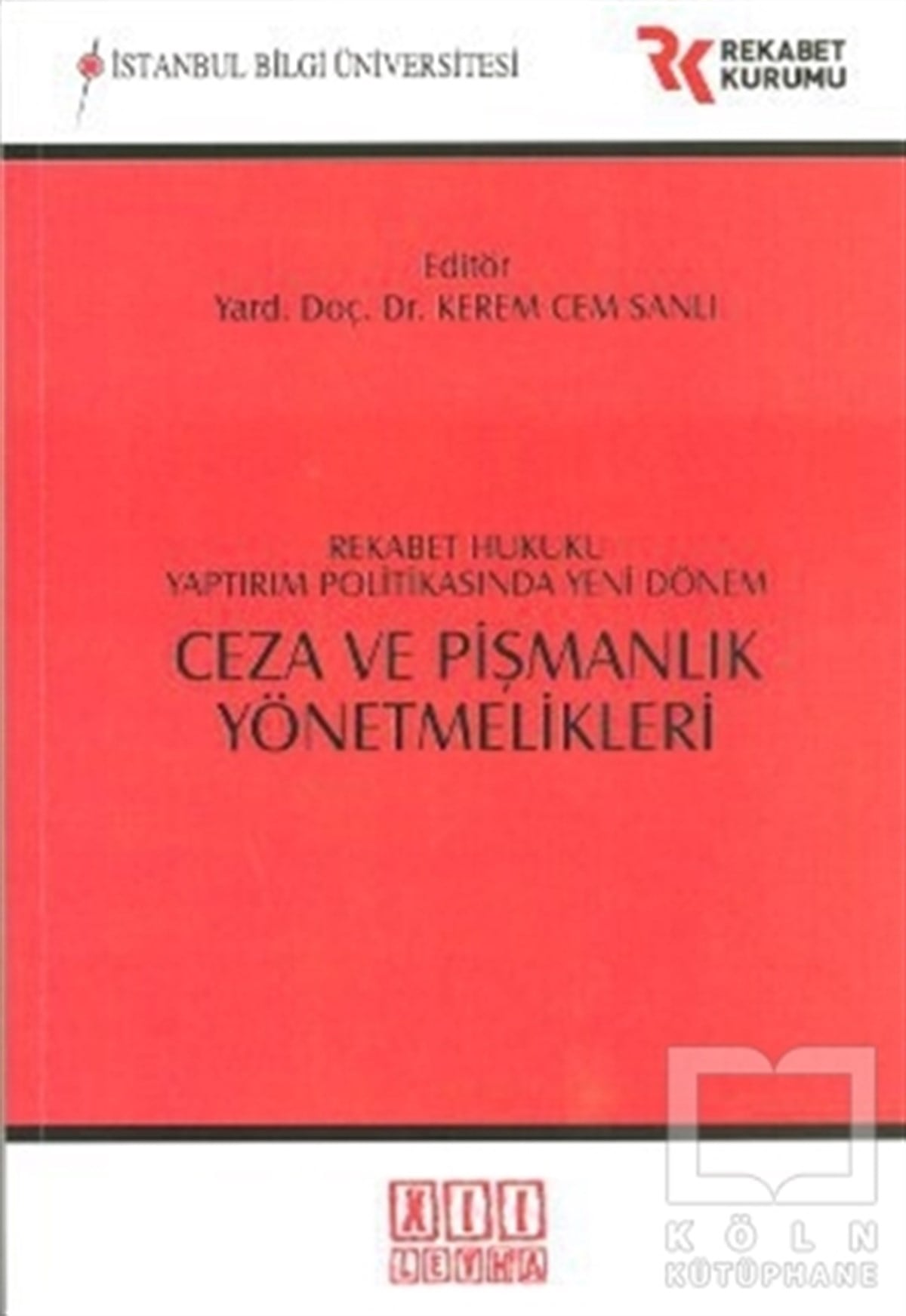 Kerem Cem SanlıDers KitaplarıCeza ve Pişmanlık Yönetmelikleri