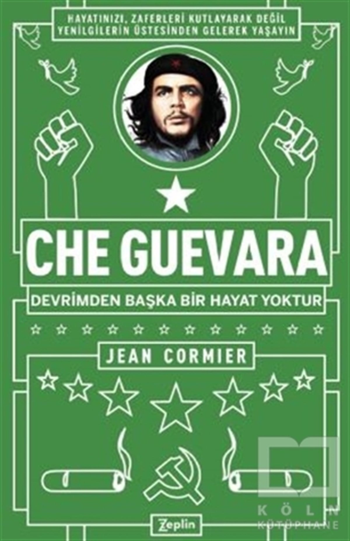 Jean CormierTarihi Biyografi ve Otobiyografi KitaplarıChe Guevara