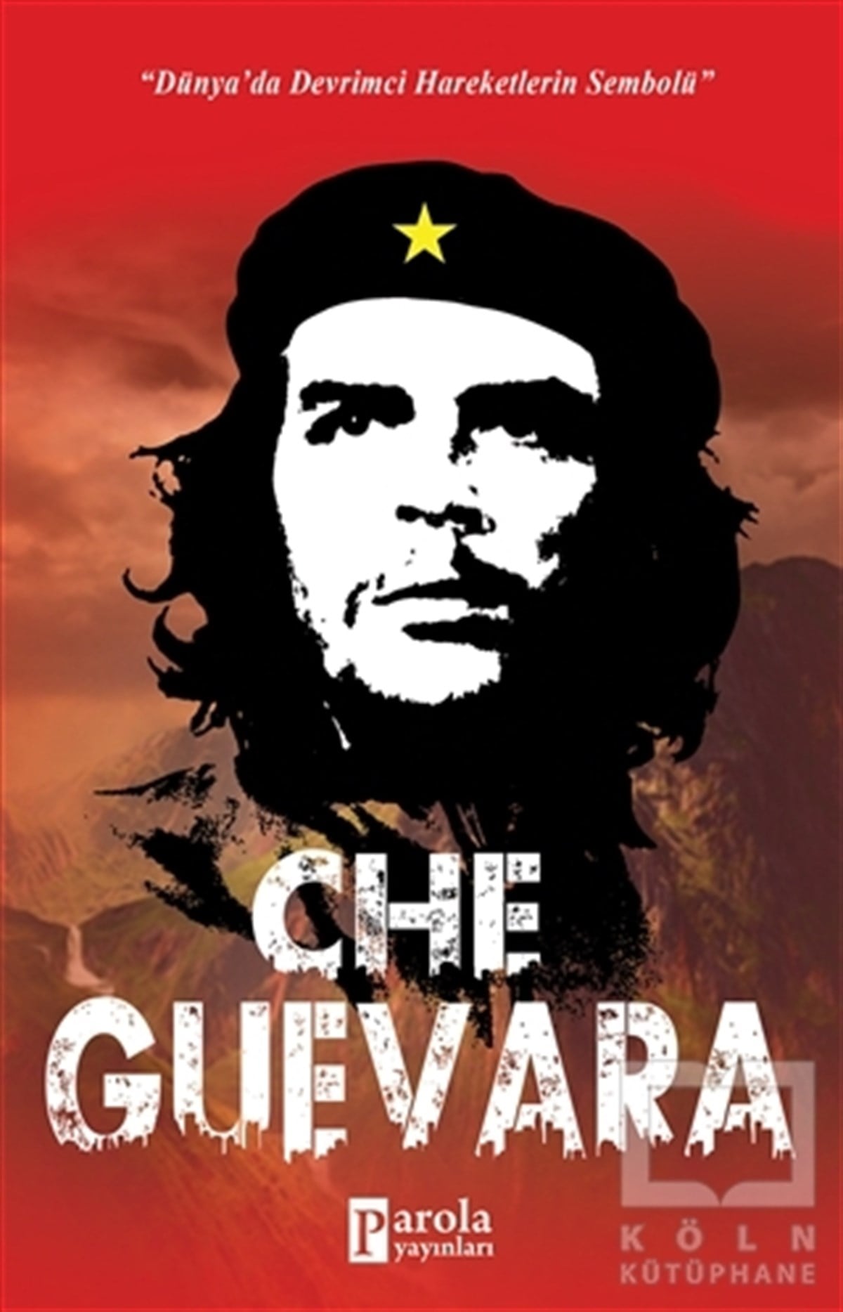 Turan TektaşTarihi Biyografi ve Otobiyografi KitaplarıChe Guevara