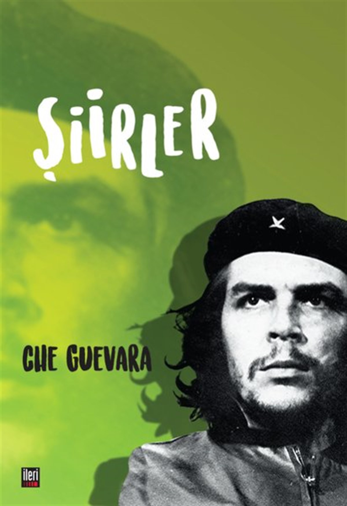 Che GuevaraDünya ŞiiriChe - Şiirler
