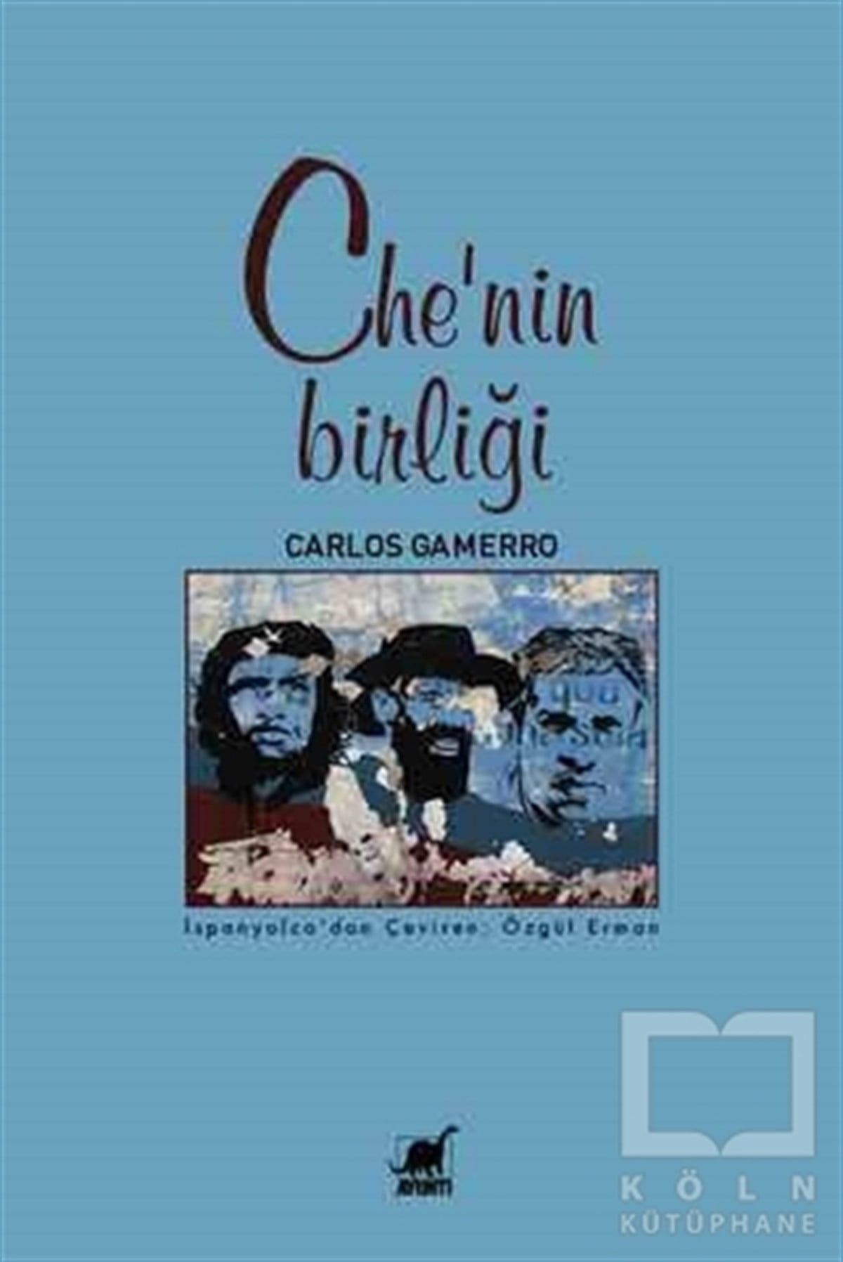 Carlos GamerroRomanChe'nin Birliği
