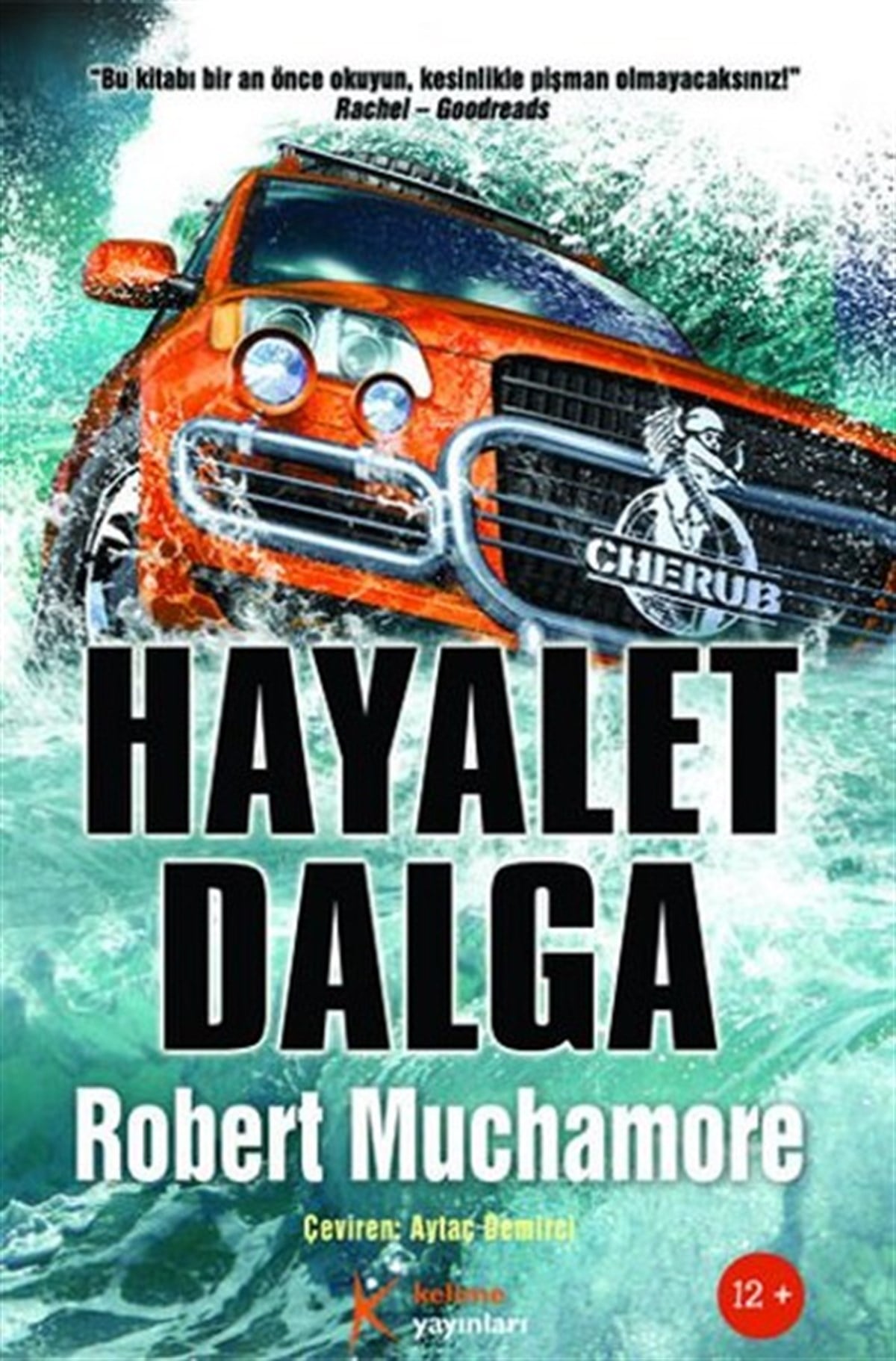 Robert MuchamoreÇocuk Gençlik RomanlarıCherub 12 - Hayalet Dalga