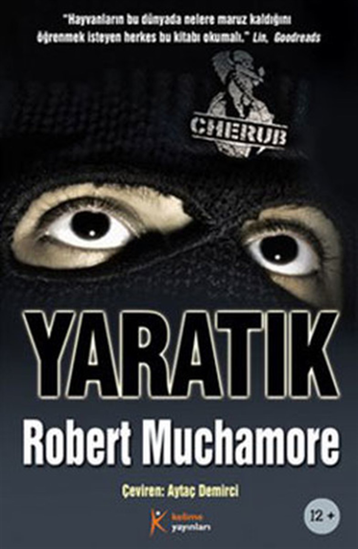 Robert MuchamoreÇocuk Gençlik RomanlarıCherub 6 - Yaratık