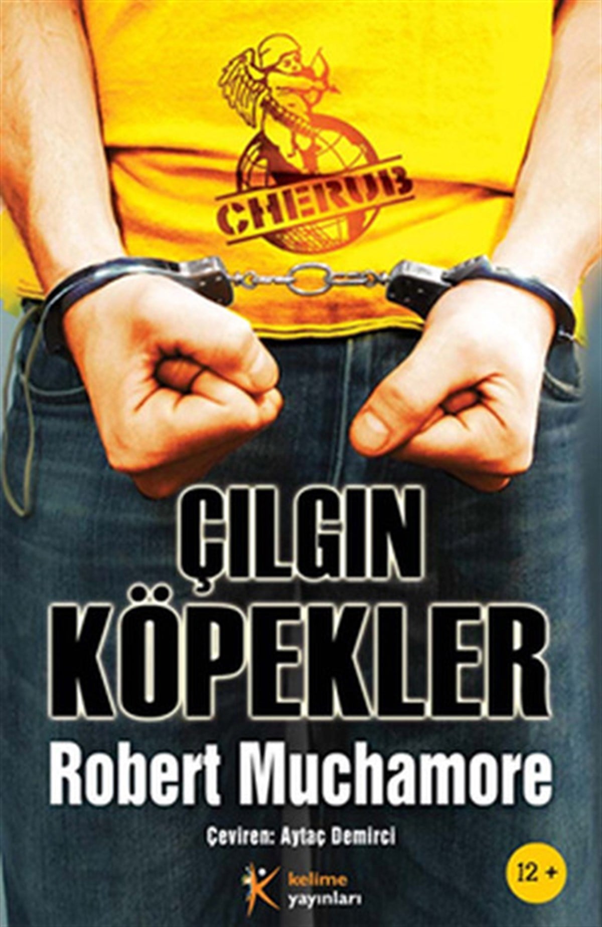 Ayça DemirciÇocuk Gençlik RomanlarıCherub 8 - Çılgın Köpekler