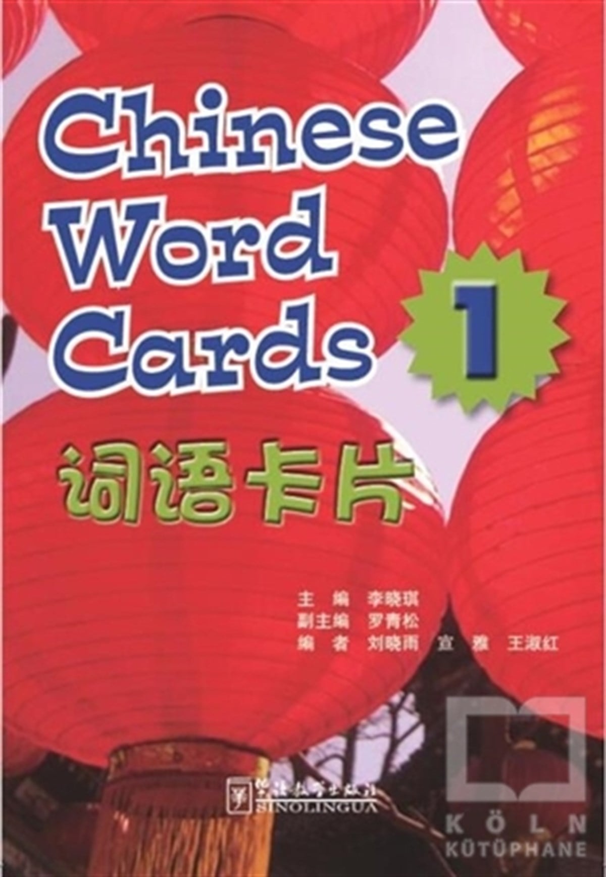 KolektifDil Öğrenimi KitaplarıChinese Word Cards 1