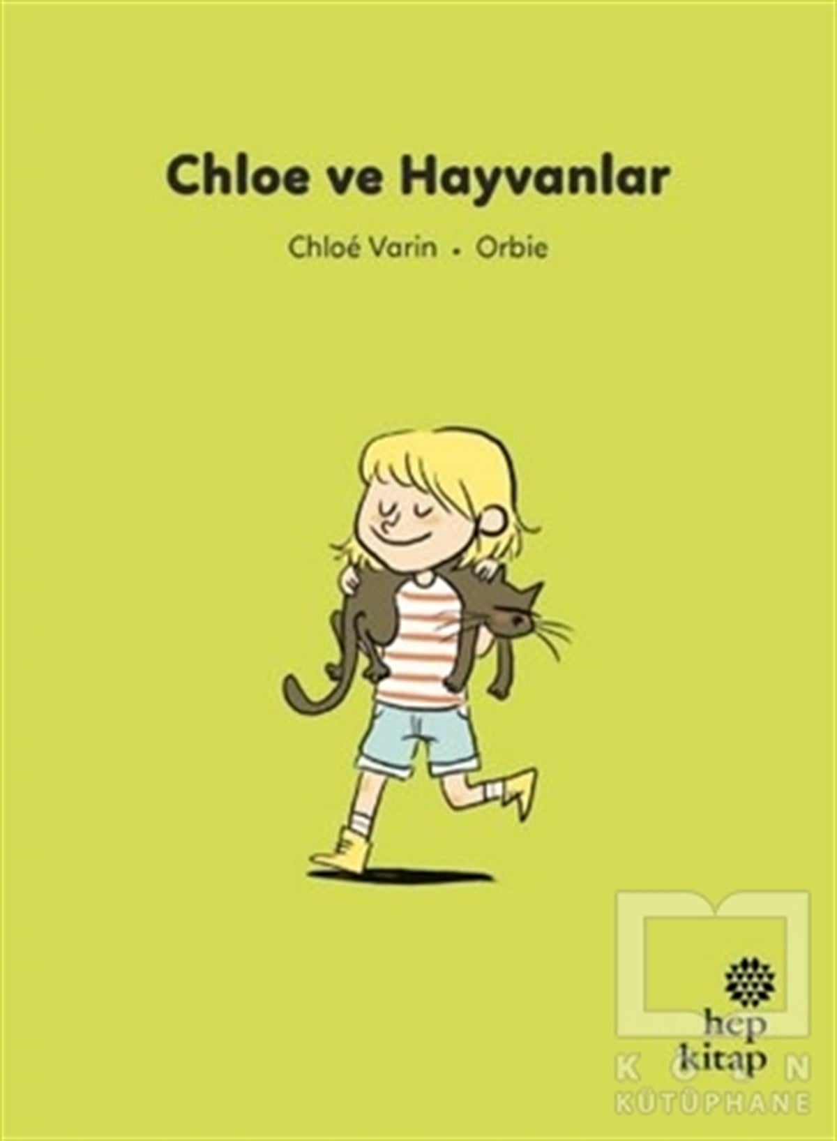 Chloe VarinÇocuk Hikaye KitaplarıChloe ve Hayvanlar