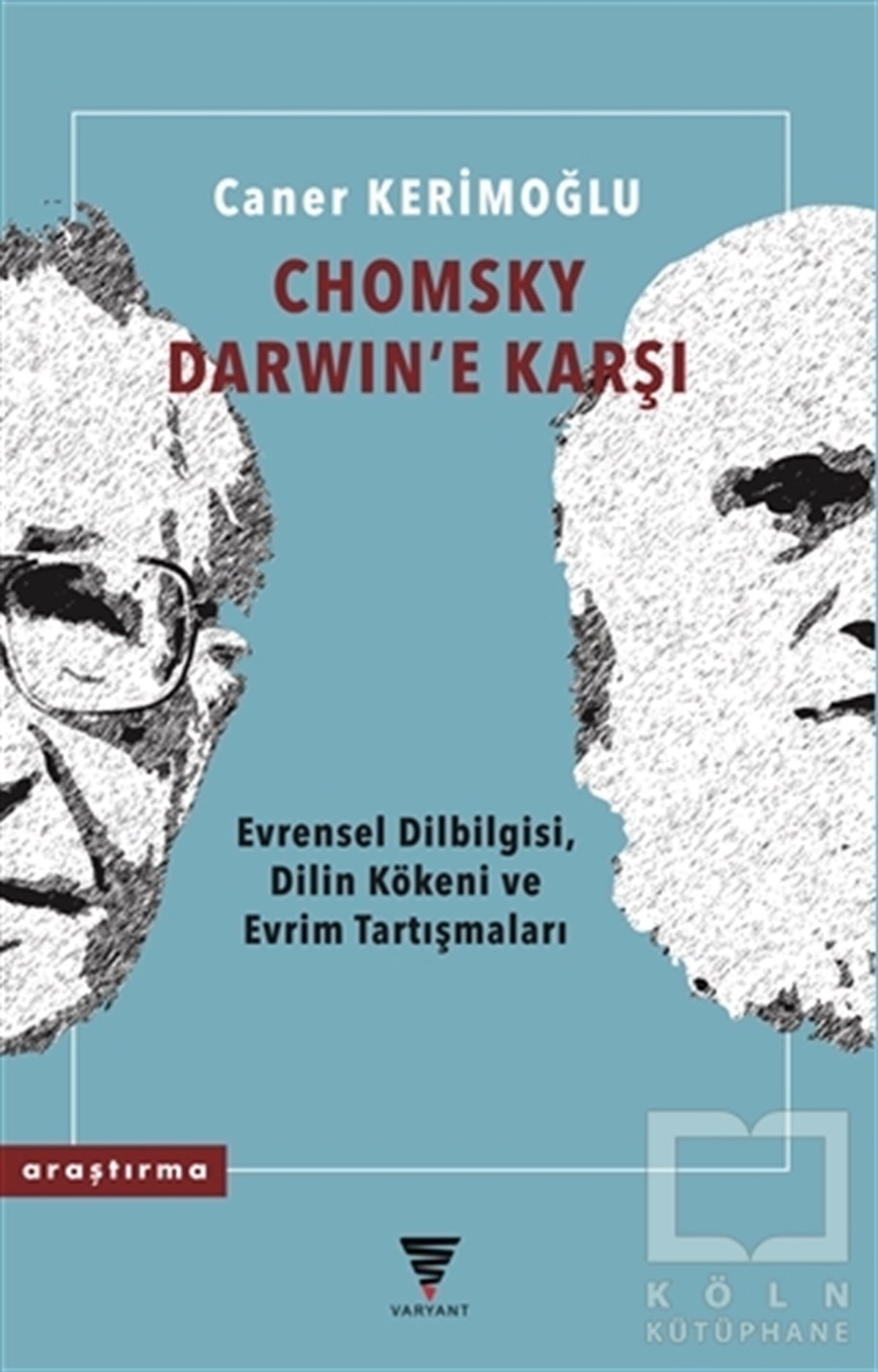 Caner KerimoğluAraştırma-İnceleme-ReferansChomsky Darwin'e Karşı